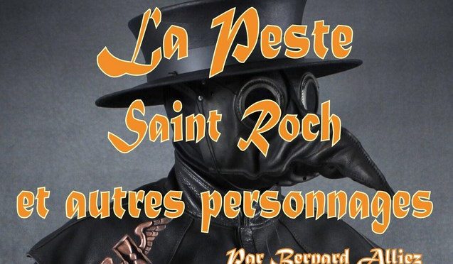 La Peste,St RoCH ET AUTRES PERSONNAGES